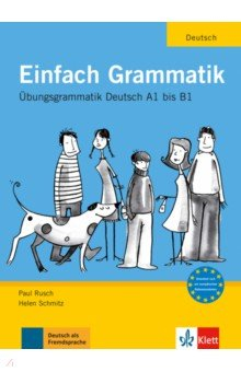 Книга Einfach Grammatik. Übungsgrammatik на ReadRate.com книга Einfach Grammatik. Übungsgrammatik