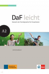 книга DaF leicht A2. Deutsch als Fremdsprache für Erwachsene. Lehrerhandbuch