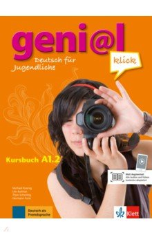 Книга Geni@l klick A1.2. Deutsch als Fremdsprache für Jugendliche. Kursbuch mit Audios und Videos на ReadRate.com книга Geni@l klick A1.2. Deutsch als Fremdsprache für Jugendliche. Kursbuch mit Audios und Videos