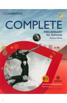 Книга Complete Preliminary for Schools. Teacher's Book with Downloadable Resource Pack на ReadRate.com книга Complete Preliminary for Schools. Teacher's Book with Downloadable Resource Pack