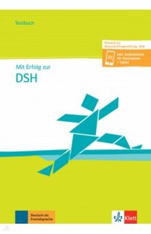 Книга Mit Erfolg zur DSH - Testbuch. Passend zur neuen MPO 2019. Inklusive Audiodateien für Smartphone на ReadRate.com книга Mit Erfolg zur DSH - Testbuch. Passend zur neuen MPO 2019. Inklusive Audiodateien für Smartphone
