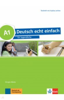 Книга Deutsch echt einfach A1. Deutsch für Jugendliche. Testheft mit Audios на ReadRate.com книга Deutsch echt einfach A1. Deutsch für Jugendliche. Testheft mit Audios