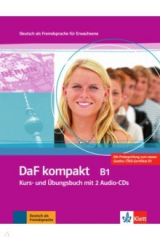 книга DaF kompakt B1. Deutsch als Fremdsprache für Erwachsene. Kurs- und Übungsbuch mit 2 Audio-CDs