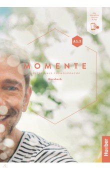 Книга Momente A1.2. Kursbuch plus interaktive Version. Deutsch als Fremdsprache на ReadRate.com книга Momente A1.2. Kursbuch plus interaktive Version. Deutsch als Fremdsprache
