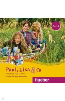 Книга Paul, Lisa & Co A1.1. Audio-CD. Deutsch für Kinder. Deutsch als Fremdsprache на ReadRate.com книга Paul, Lisa & Co A1.1. Audio-CD. Deutsch für Kinder. Deutsch als Fremdsprache
