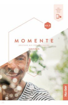 Книга Momente A1.2. Arbeitsbuch plus interaktive Version. Deutsch als Fremdsprache на ReadRate.com книга Momente A1.2. Arbeitsbuch plus interaktive Version. Deutsch als Fremdsprache