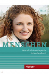 книга Menschen B1.2. Lehrerhandbuch. Deutsch als Fremdsprache