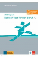 книга Mit Erfolg zum Deutsch-Test für den Beruf A2. Übungs- und Testbuch + Online