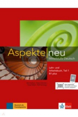 книга Aspekte neu. Mittelstufe Deutsch. B1 plus. Lehr- und Arbeitsbuch mit Audio-CD. Teil 1