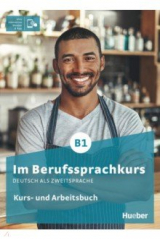 книга Im Berufssprachkurs B1. Kurs- und Arbeitsbuch plus interaktive Version. Deutsch als Zweitsprache