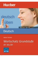 книга Deutsch uben Taschentrainer. Wortschatz Grundstufe. A1 bis B1