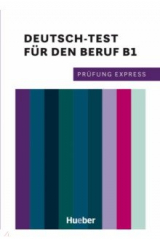 книга Prüfung Express – Deutsch-Test für den Beruf B1. Übungsbuch mit Audios online