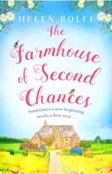Книга The Farmhouse of Second Chances на ReadRate.com книга The Farmhouse of Second Chances