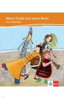 Книга Mecki Dudel und seine Band eine Fiedelfabel на ReadRate.com книга Mecki Dudel und seine Band eine Fiedelfabel