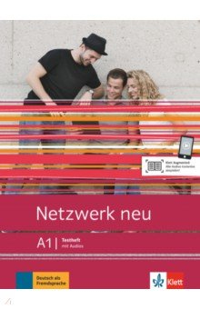 Книга Netzwerk neu A1. Deutsch als Fremdsprache. Testheft mit Audios на ReadRate.com книга Netzwerk neu A1. Deutsch als Fremdsprache. Testheft mit Audios