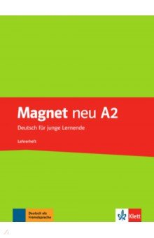 Книга Magnet neu A2. Deutsch für junge Lernende. Lehrerheft на ReadRate.com книга Magnet neu A2. Deutsch für junge Lernende. Lehrerheft