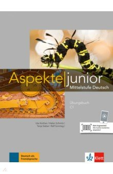 Книга Aspekte junior. Mittelstufe Deutsch. C1. Übungsbuch mit Audios zum Download на ReadRate.com книга Aspekte junior. Mittelstufe Deutsch. C1. Übungsbuch mit Audios zum Download