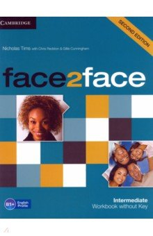 Книга Face2Face. Intermediate. Workbook without Key на ReadRate.com книга Face2Face. Intermediate. Workbook without Key