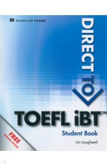Книга Direct to TOEFL iBT. Student's Book на ReadRate.com книга Direct to TOEFL iBT. Student's Book