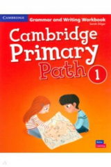 книга Cambridge Primary Path. Level 1. Grammar and Writing Workbook
