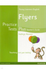 книга Young Learners English. Flyers. Practice Tests Plus. Teacher's Book with Multi-ROM