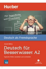 книга Deutsch für Besserwisser A2. Buch mit MP3-CD. Typische Fehler verstehen und vermeiden