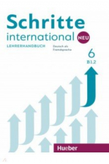 книга Schritte international Neu 6. Lehrerhandbuch. Deutsch als Fremdsprache