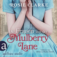 Книга Die Frauen aus der Mulberry Lane - Die gro?e Mulberry Lane Saga, Band 1 (Ungek?rzt) на ReadRate.com книга Die Frauen aus der Mulberry Lane - Die gro?e Mulberry Lane Saga, Band 1 (Ungek?rzt)