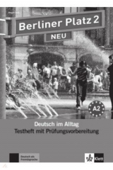 книга Berliner Platz 2 NEU. A2. Deutsch im Alltag. Testheft zur Prüfungsvorbereitung mit Audio-CD