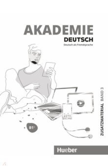 Книга Akademie Deutsch B1+. Zusatzmaterial mit Audios online. Band 3. Deutsch als Fremdsprache на ReadRate.com книга Akademie Deutsch B1+. Zusatzmaterial mit Audios online. Band 3. Deutsch als Fremdsprache