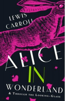 Книга Alice's Adventures in Wonderland. Through the Looking-Glass, and What Alice Found There на ReadRate.com книга Alice's Adventures in Wonderland. Through the Looking-Glass, and What Alice Found There