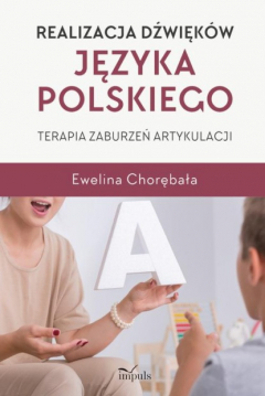 Книга Realizacja dźwięk?w języka polskiego. Terapia zaburzeń artykulacji на ReadRate.com книга Realizacja dźwięk?w języka polskiego. Terapia zaburzeń artykulacji