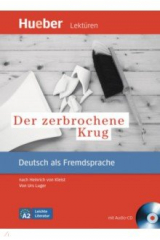 книга Der zerbrochene Krug. Leseheft mit Audio-CD nach Heinrich von Kleist. Deutsch als Fremdsprache