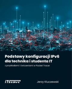 Книга Podstawy konfiguracji IPv6 dla technika i studenta IT z przykładami i ćwiczeniami w Packet Tracer на ReadRate.com книга Podstawy konfiguracji IPv6 dla technika i studenta IT z przykładami i ćwiczeniami w Packet Tracer