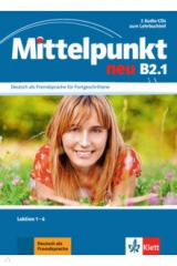 книга Mittelpunkt neu B2.1. 2 Audio-CDs zum Lehrbuch, Lektion 1-6