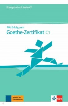 Книга Mit Erfolg zum Goethe-Zertifikat C1. Übungsbuch + Audio-CD на ReadRate.com книга Mit Erfolg zum Goethe-Zertifikat C1. Übungsbuch + Audio-CD