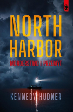 Книга North Harbor: Morderstwo i przemyt на ReadRate.com книга North Harbor: Morderstwo i przemyt