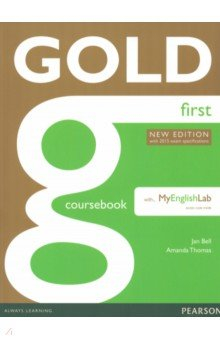 Книга Gold First. Coursebook with MyEnglishLab на ReadRate.com книга Gold First. Coursebook with MyEnglishLab