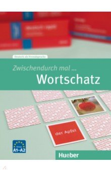 Книга Zwischendurch mal ... Wortschatz A1-A2. Kopiervorlagen. Deutsch als Fremdsprache на ReadRate.com книга Zwischendurch mal ... Wortschatz A1-A2. Kopiervorlagen. Deutsch als Fremdsprache