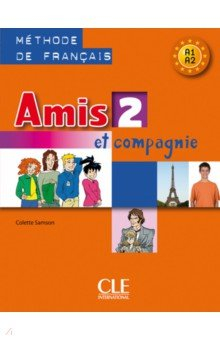 Книга Amis et compagnie 2. Niveaux A1/A2. Livre de l'élève на ReadRate.com книга Amis et compagnie 2. Niveaux A1/A2. Livre de l'élève
