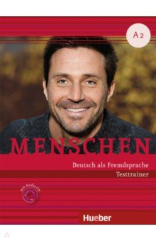 Книга Menschen A2. Testtrainer mit Audio-CD. Kopiervorlage. Deutsch als Fremdsprache на ReadRate.com книга Menschen A2. Testtrainer mit Audio-CD. Kopiervorlage. Deutsch als Fremdsprache