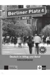 книга Berliner Platz 4 NEU. B2. Deutsch in Alltag und Beruf. Intensivtrainer