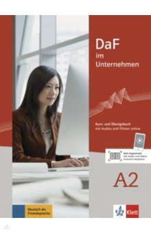 книга DaF im Unternehmen A2. Kurs- und Ubungsbuch mit Audios und Filmen online