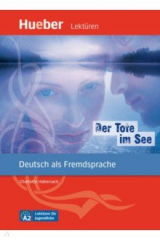 книга Der Tote im See. Leseheft mit Audios online. Deutsch als Fremdsprache