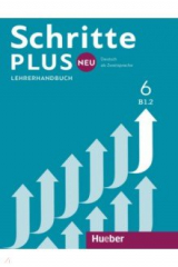 книга Schritte plus Neu 6. Lehrerhandbuch. Deutsch als Zweitsprache