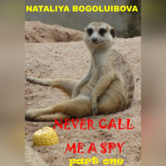 Книга Never call me a spy. Part one на ReadRate.com книга Never call me a spy. Part one