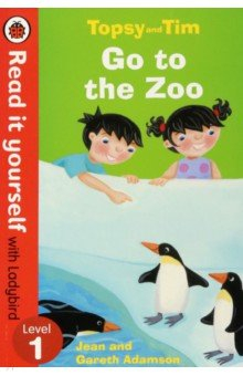 Книга Topsy and Tim. Go to the Zoo. Level 1 на ReadRate.com книга Topsy and Tim. Go to the Zoo. Level 1