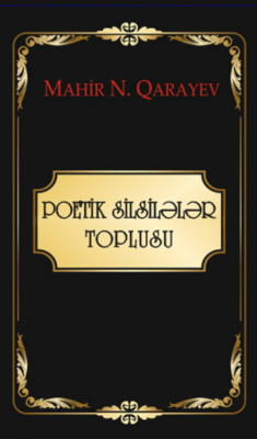 Книга Poetik silsilələr toplusu на ReadRate.com книга Poetik silsilələr toplusu