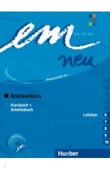 Книга em neu 2008 Brückenkurs. Kursbuch + Arbeitsbuch, Lektion 6–10 mit Arbeitsbuch-Audio-CD на ReadRate.com книга em neu 2008 Brückenkurs. Kursbuch + Arbeitsbuch, Lektion 6–10 mit Arbeitsbuch-Audio-CD