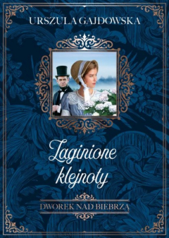 Книга Dworek nad Biebrzą. Zaginione klejnoty на ReadRate.com книга Dworek nad Biebrzą. Zaginione klejnoty